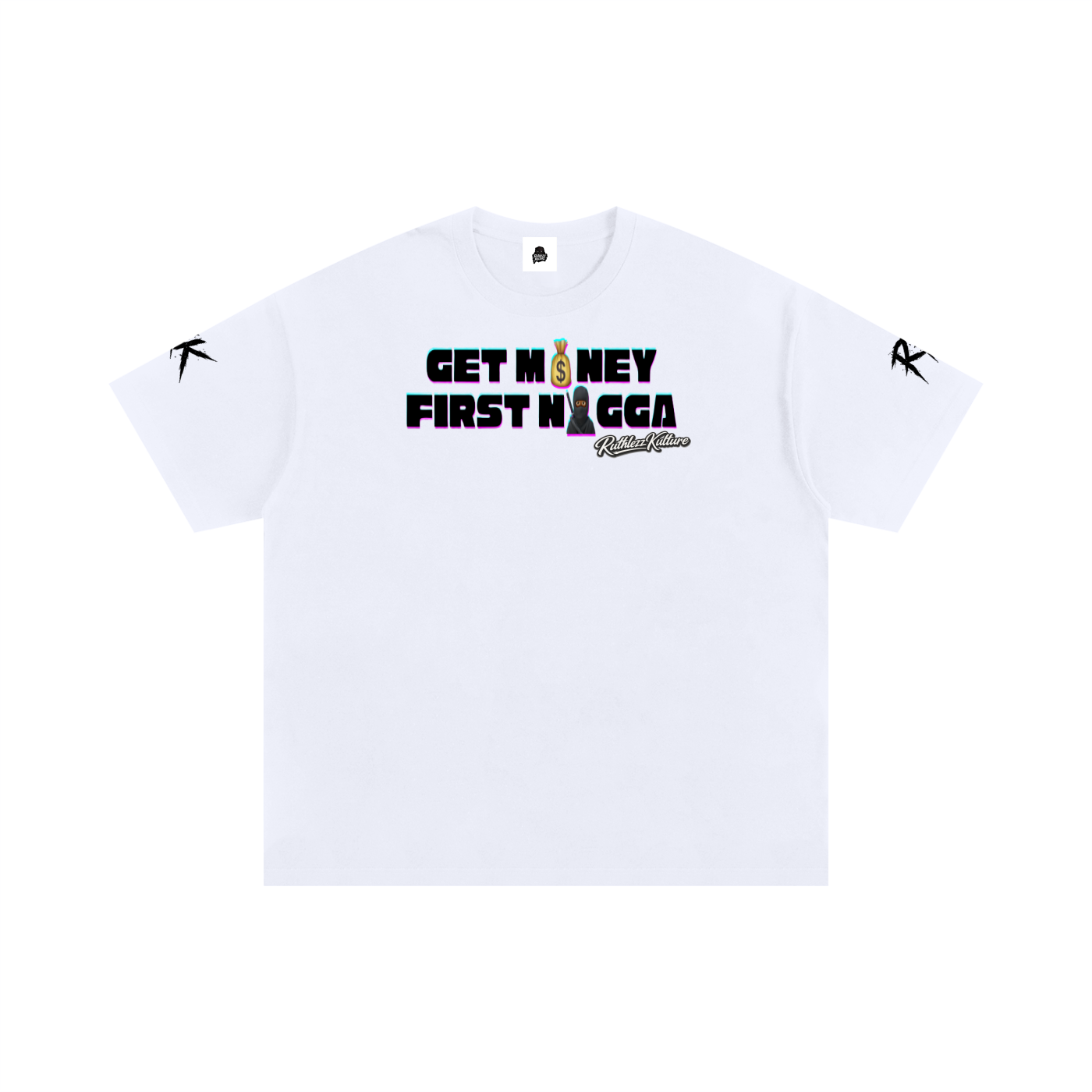 RK ‘Get Money First N&gga’ Tee Unisex